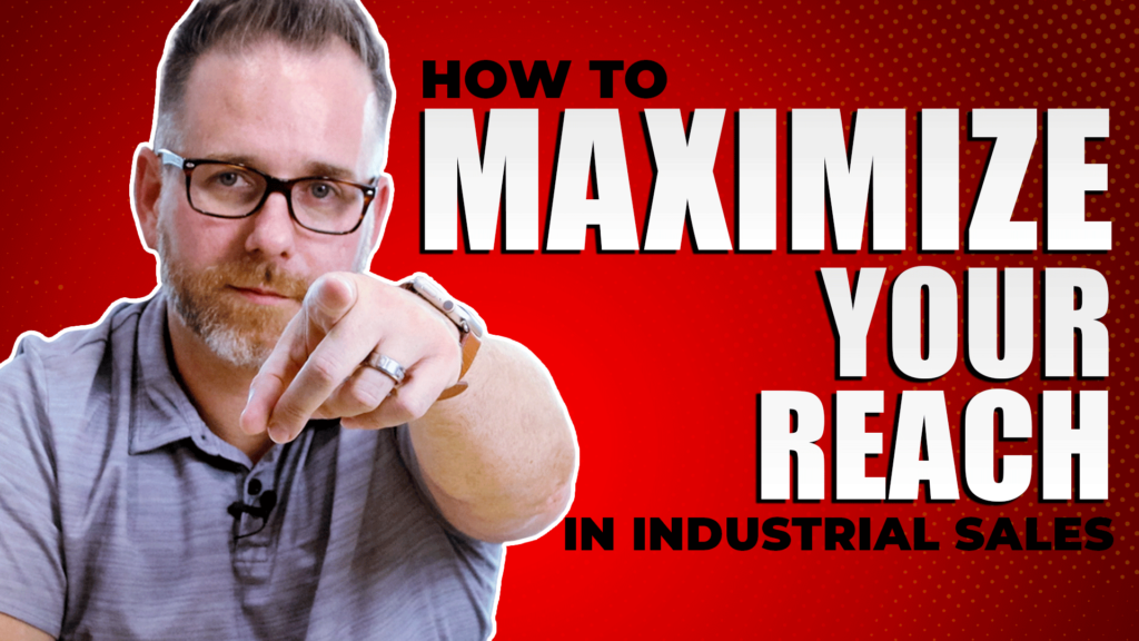 Kyle Milan talks about how you can maximize your reach in industrial sales.