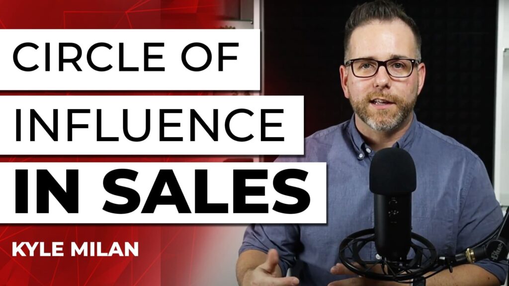 Kyle Milan talks about the circle of influence and how it impacts technical sales prospects.