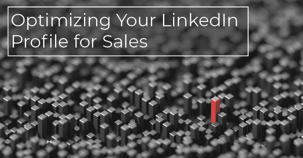 how to optimize your linkedin for sales