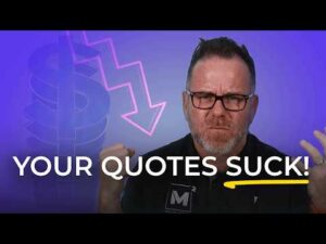 Your Quotes Aren’t the Problem — Your Sales Process Is